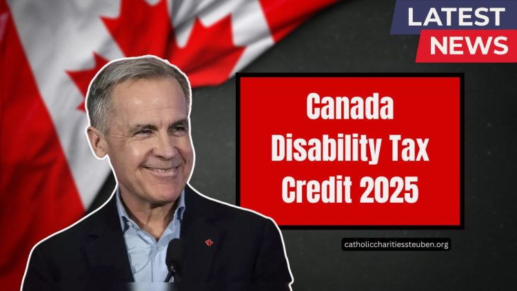 Canada Disability Tax Credit 2025 – Key Eligibility Details And Tax Claim Timeline